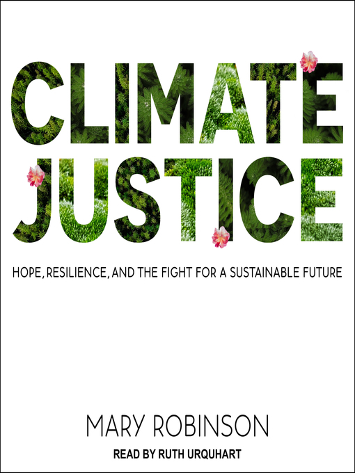 Title details for Climate Justice by Mary Robinson - Available